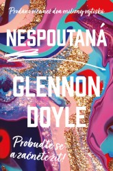 Nespoutaná | DOYLE, Glennon