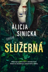 Služebná | SINICKA, Alicja