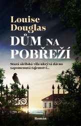 Dům na pobřeží | DOUGLAS, Louise