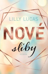 Nové sliby | LUCAS, Lilly