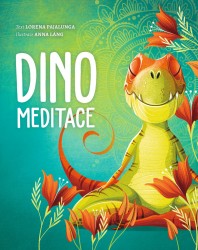 Dino meditace | PAJALUNGA, Lorena