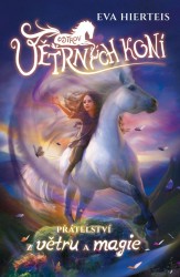 Ostrov větrných koní 1 - Přátelství větru a magie
