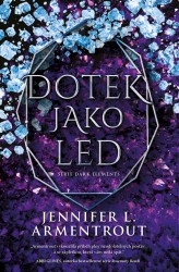 Levně Dotek jako led