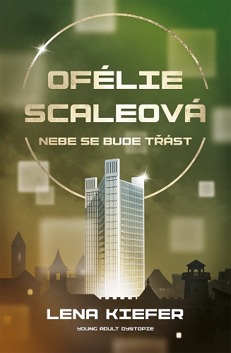 Ofélie Scaleová 2 - Nebe se bude třást