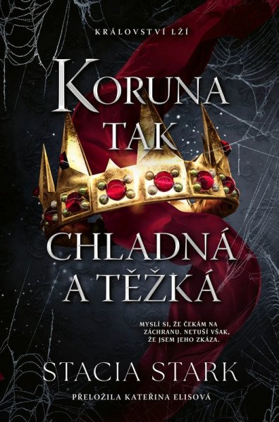 Levně Koruna tak chladná a těžká
