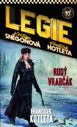 Rudý vrabčák | KOTLETA, František, SNĚGOŇOVÁ, Kristýna