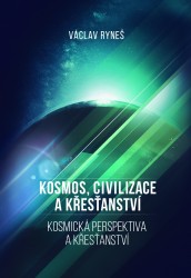 Kosmos, civilizace a křesťanství