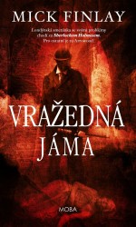 Vražedná jáma | FINLAY, Mick