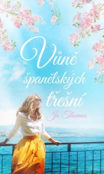 Vůně španělských třešní | THOMAS, Jo