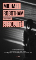 Sleduji tě | ROBOTHAM, Michael