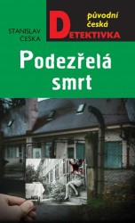 Podezřelá smrt | ČEŠKA, Stanislav