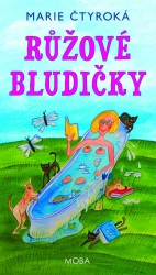 Růžové bludičky | ČTYROKÁ, Marie