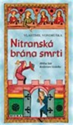 Nitranská brána smrti | VONDRUŠKA, Vlastimil