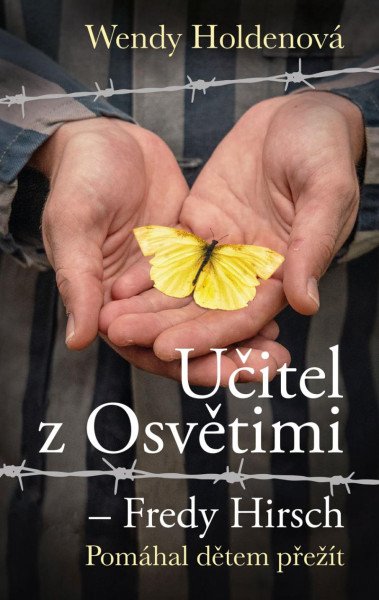 Učitel z Osvětimi – Fredy Hirsch