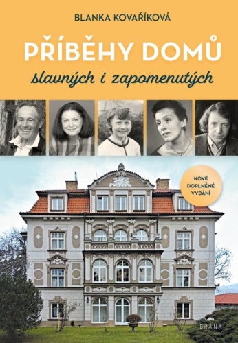 Příběhy domů slavných i zapomenutých