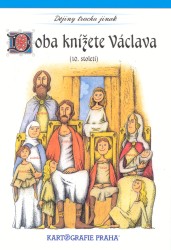 Doba knížete Václava (10. století) | SEMOTANOVÁ, Eva