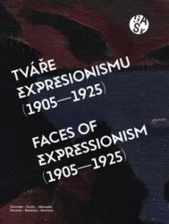 Levně Tváře expresionismu (1905-1925)