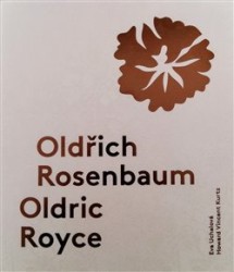 Levně Oldřich Rosenbaum / Oldric Royce (anglicky)