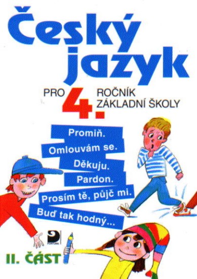 Český jazyk pro 4. ročník základní školy, 2. část | TENČLOVÁ, Věra, KONOPKOVÁ, Ludmila