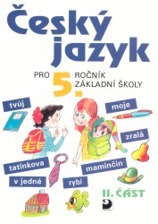 Český jazyk pro 5. ročník základní školy - 2. část | TENČLOVÁ, Věra, KONOPKOVÁ, Ludmila