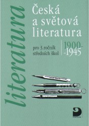 Česká a světová literatura 1900-1945 století pro 3. ročník středních škol | NEZKUSIL, Vladimír