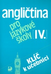 Angličtina pro jazykové školy IV | NACHEROVÁ, Soňa, VACKOVÁ, Eva