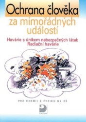 Ochrana člověka za mimořádných událostí | ČAPOUN, PUMPR, BENEŠ