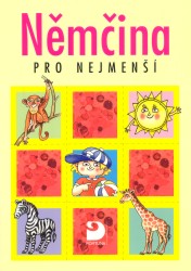 Němčina pro nejmenší | PAVLÍKOVÁ, Gabriela