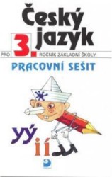 Český jazyk pro 3. ročník základní školy | VOLFOVÁ, Věra, KONOPKOVÁ, Ludmila, TENĚLOVÁ, Věra