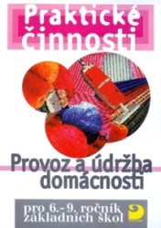 Praktické činnosti pro 6.-9. ročník základních škol | MOŠNA, František