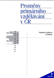 Proměny primárního vzdělávání v ČR | SPILKOVÁ, Vladimíra