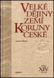 Velké dějiny zemí Koruny české XIV. | KLIMEK, Antonín, HOFMAN, Petr