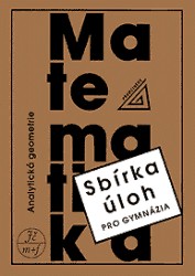 Sbírka úloh z matematiky pro gymnázia | BUŠEK, Ivan