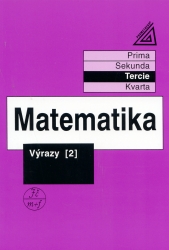 Matematika pro nižší třídy víceletých gymnázií - tercie | JANČOVIČOVÁ, Eva, CHRÁPAVÁ, Vítězslava, ŠIMŠA, Jaromír, HERMAN, Jiří