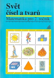 Svět čísel a tvarů | HOŠPESOVÁ, Alena, KUŘINA, František, DIVÍŠEK, Jiří