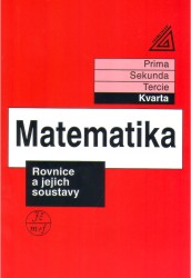 Matematika pro nižší ročníky víceletých gymnázií | JANČOVIČOVÁ, Eva, CHRÁPAVÁ, Vítězslava, HERMAN, Jiří, ŠIMŠA, Jaromír