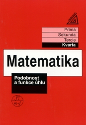 Matematika pro nižší ročníky víceletých gymnázií - kvarta | JANČOVIČOVÁ, Eva, CHRÁPAVÁ, Vítězslava, ŠIMŠA, Jaromír, HERMAN, Jiří