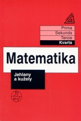 Matematika pro nižší ročníky víceletých gymnázií - kvarta | HERMAN, Jiří, ŠIMŠA, Jaromír, JANČOVIČOVÁ, Eva, CHRÁPAVÁ, Vítězslava