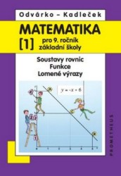 Matematika 1 pro 9. ročník základní školy  | ODVÁRKO, Oldřich, KADLEČEK, Jiří