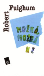 Možná, možná ne | FULGHUM, Robert