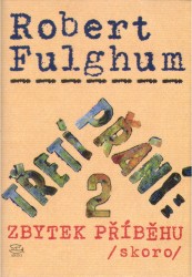 Třetí přání: 2 | FULGHUM, Robert