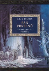 Pán prstenů - Společenstvo Prstenu | TOLKIEN, J. R. R.