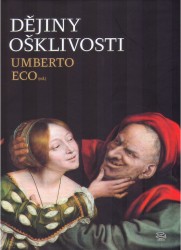 Dějiny ošklivosti | ECO, Umberto