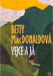 Vejce a já | MACDONALDOVÁ, Betty