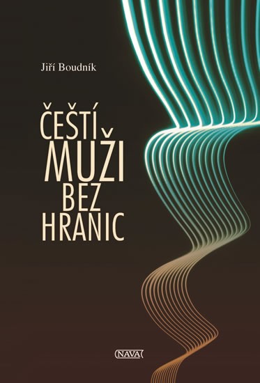 Levně Čeští muži bez hranic