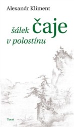 Levně Šálek čaje v polostínu