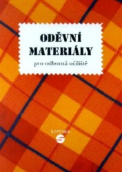 Levně Oděvní materiály pro odborná učiliště a praktické školy