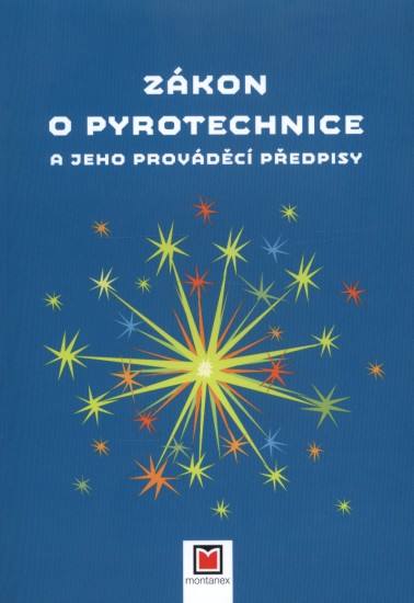 Zákon o pyrotechnice a jeho prováděcí předpisy