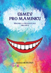 Úsměv pro maminku | NOVOTNÁ, Hana