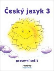 Český jazyk 3  | MALÝ, Radek, MIKULENKOVÁ, Hana